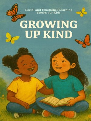 cover image of Growing Up Kind